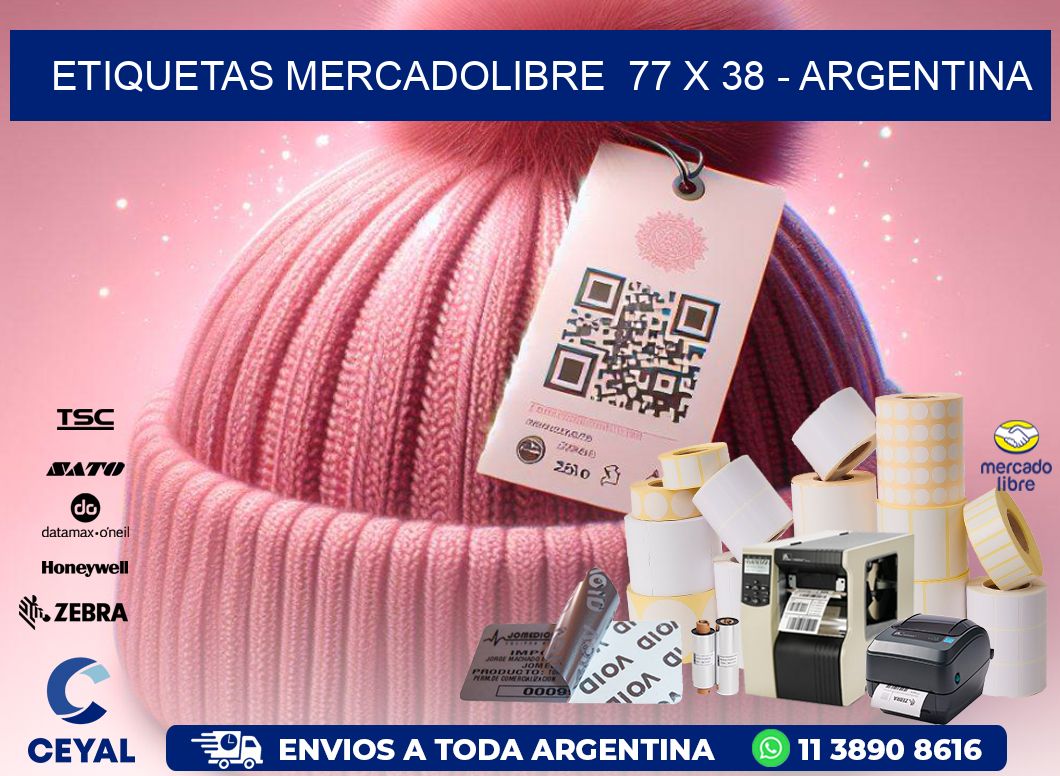 ETIQUETAS MERCADOLIBRE  77 x 38 - ARGENTINA