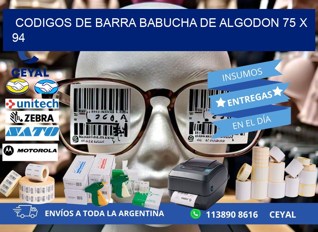 CODIGOS DE BARRA BABUCHA DE ALGODON 75 x 94