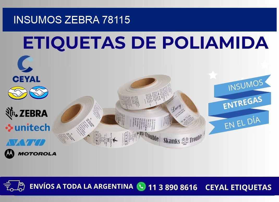 INSUMOS ZEBRA 78115