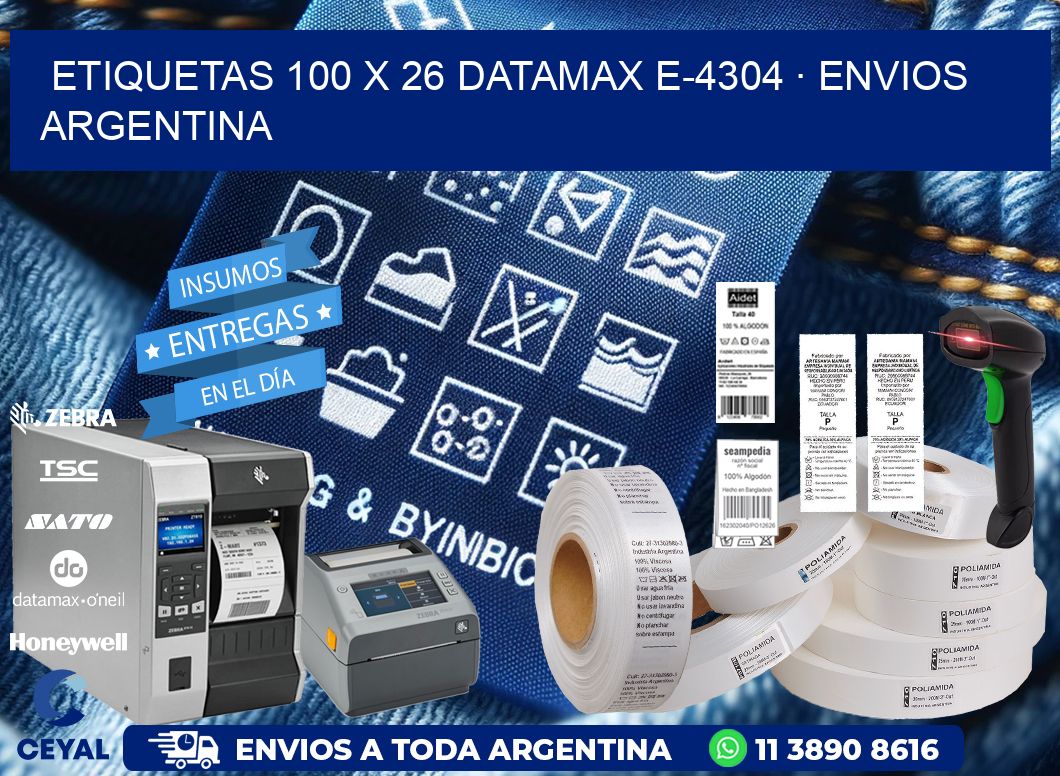 ETIQUETAS 100 x 26 DATAMAX E-4304 · ENVIOS ARGENTINA