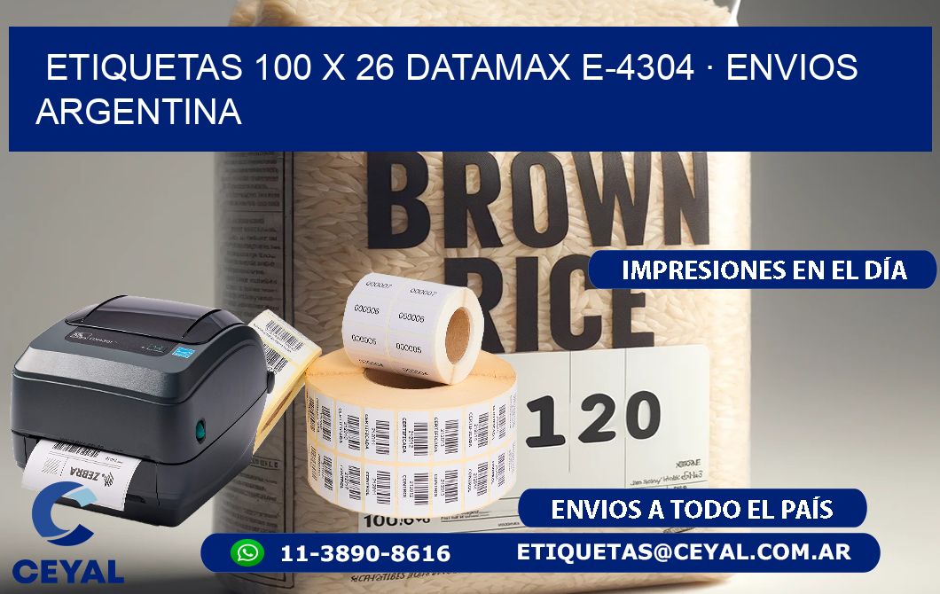 ETIQUETAS 100 x 26 DATAMAX E-4304 · ENVIOS ARGENTINA