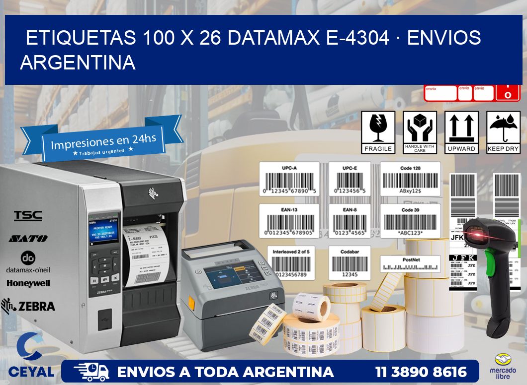 ETIQUETAS 100 x 26 DATAMAX E-4304 · ENVIOS ARGENTINA