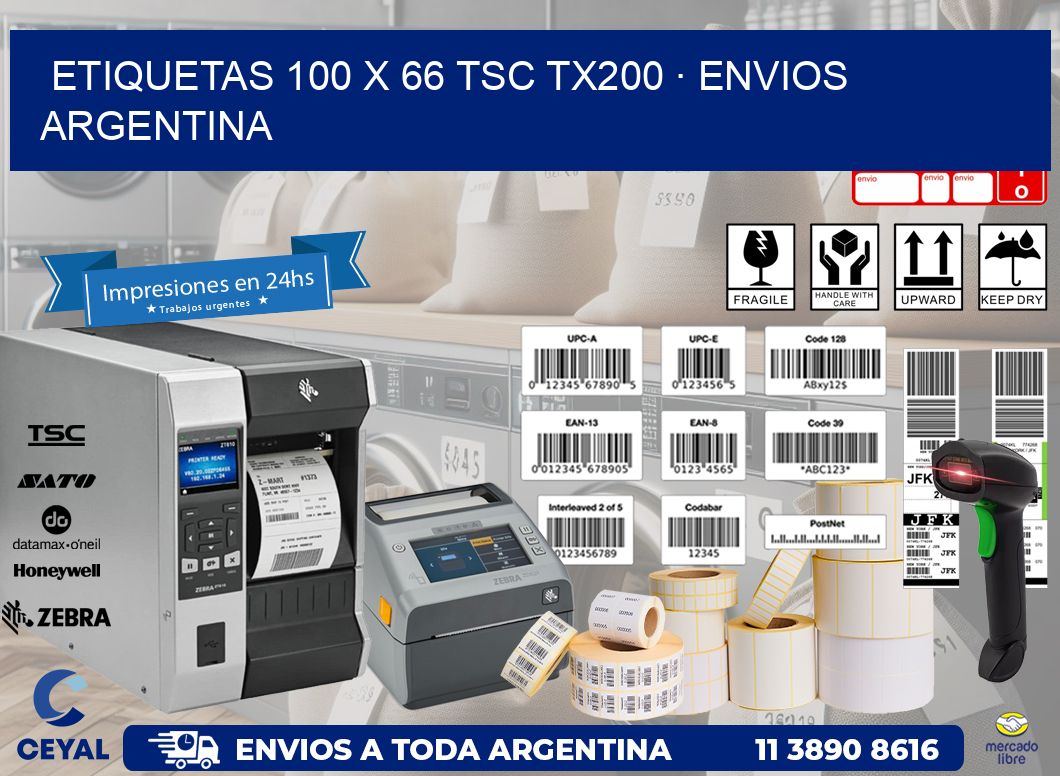 ETIQUETAS 100 x 66 TSC TX200 · ENVIOS ARGENTINA
