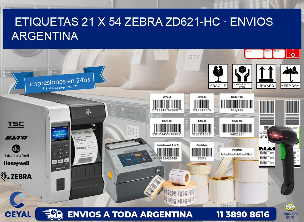 ETIQUETAS 21 x 54 ZEBRA ZD621-HC · ENVIOS ARGENTINA