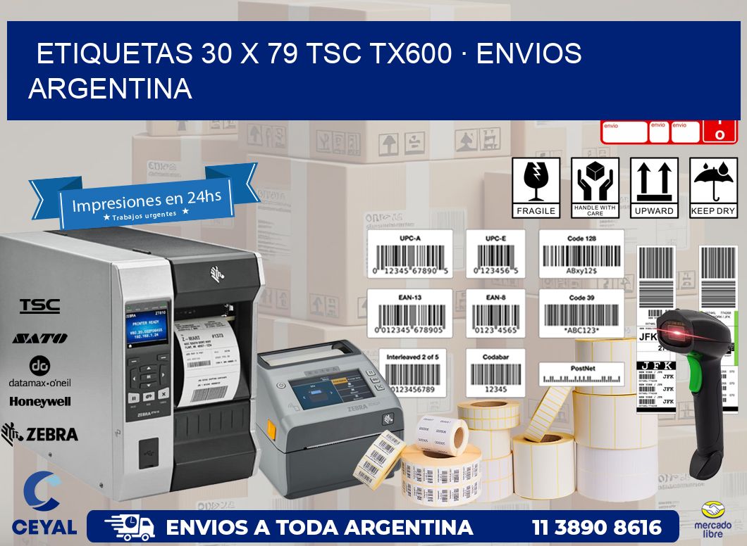 ETIQUETAS 30 x 79 TSC TX600 · ENVIOS ARGENTINA