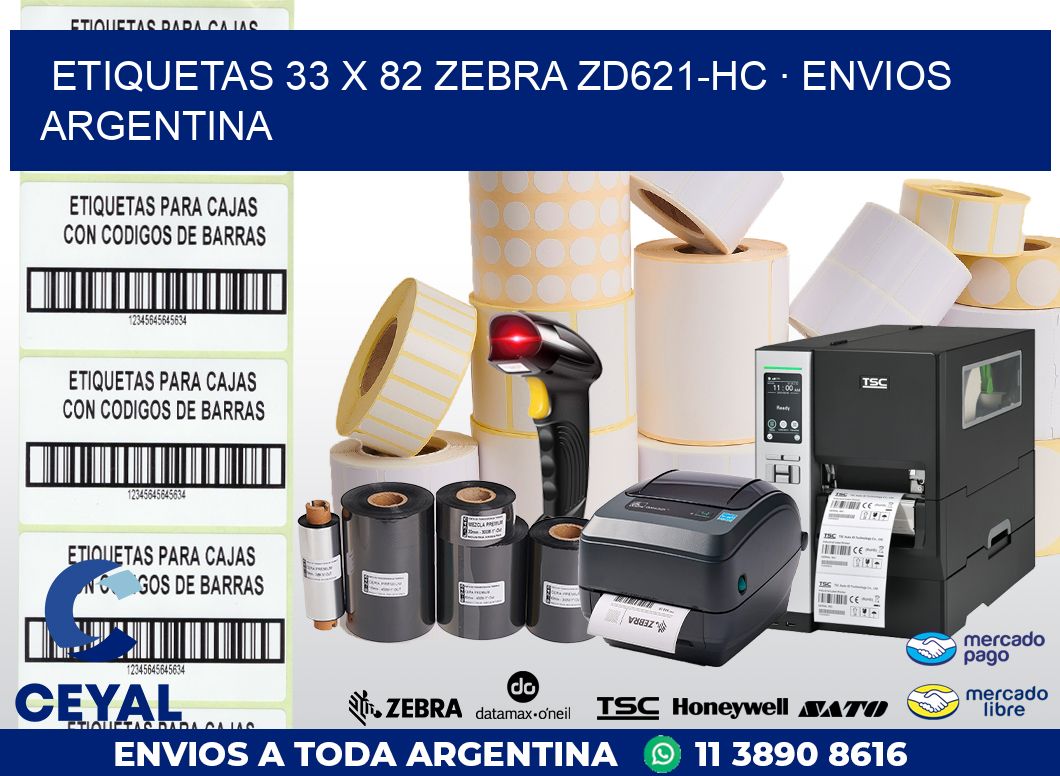 ETIQUETAS 33 x 82 ZEBRA ZD621-HC · ENVIOS ARGENTINA