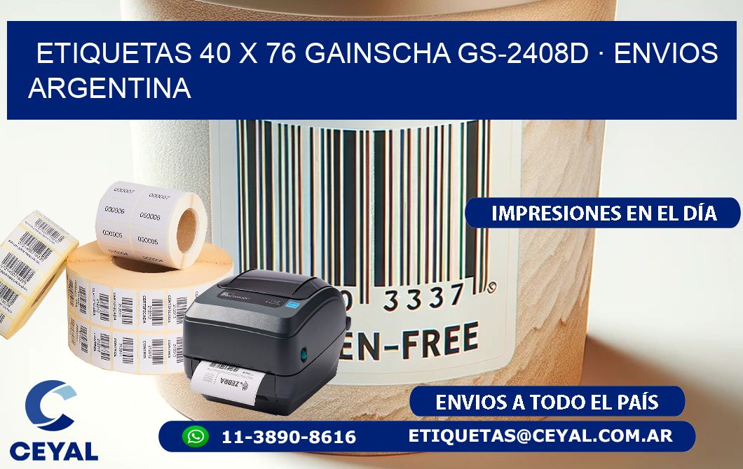 ETIQUETAS 40 x 76 GAINSCHA GS-2408D · ENVIOS ARGENTINA