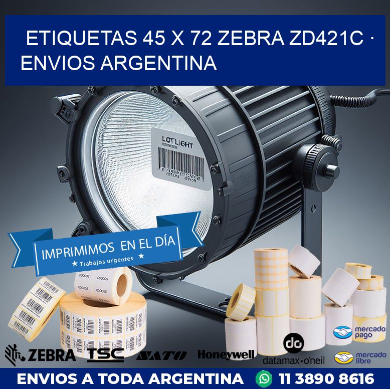 ETIQUETAS 45 x 72 ZEBRA ZD421C · ENVIOS ARGENTINA