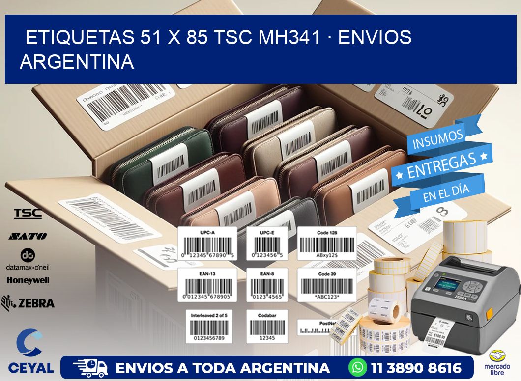 ETIQUETAS 51 x 85 TSC MH341 · ENVIOS ARGENTINA
