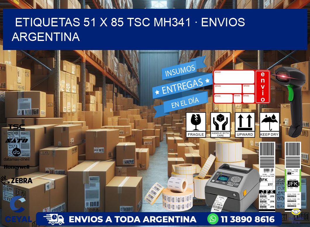ETIQUETAS 51 x 85 TSC MH341 · ENVIOS ARGENTINA