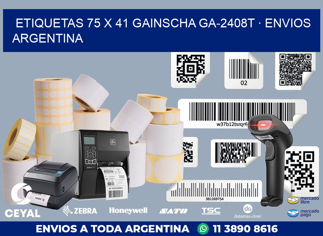 ETIQUETAS 75 x 41 GAINSCHA GA-2408T · ENVIOS ARGENTINA