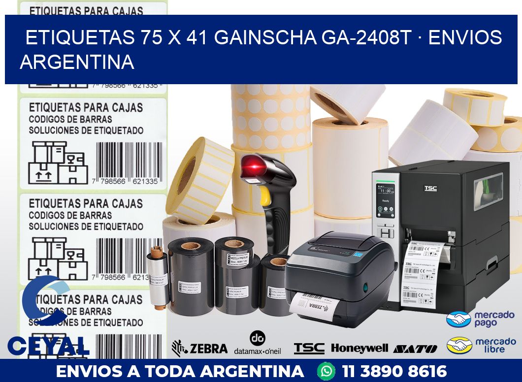 ETIQUETAS 75 x 41 GAINSCHA GA-2408T · ENVIOS ARGENTINA