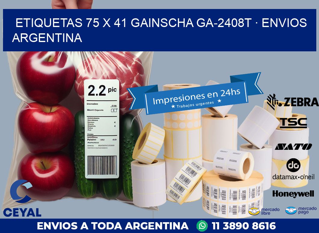 ETIQUETAS 75 x 41 GAINSCHA GA-2408T · ENVIOS ARGENTINA