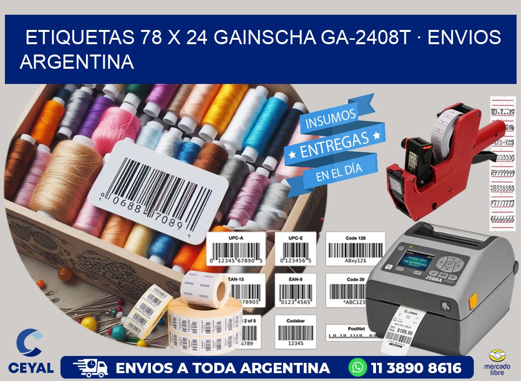 ETIQUETAS 78 x 24 GAINSCHA GA-2408T · ENVIOS ARGENTINA