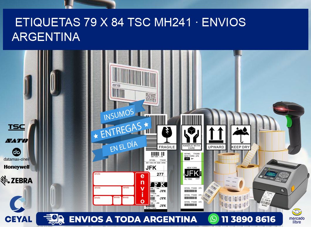 ETIQUETAS 79 x 84 TSC MH241 · ENVIOS ARGENTINA