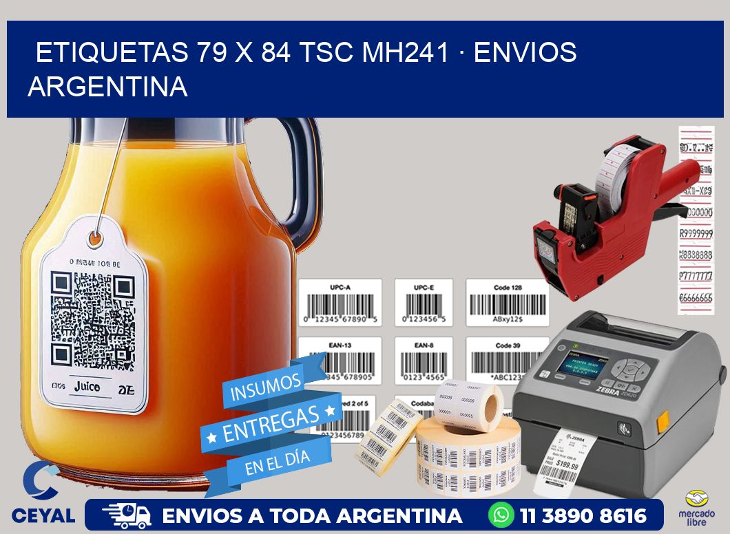 ETIQUETAS 79 x 84 TSC MH241 · ENVIOS ARGENTINA