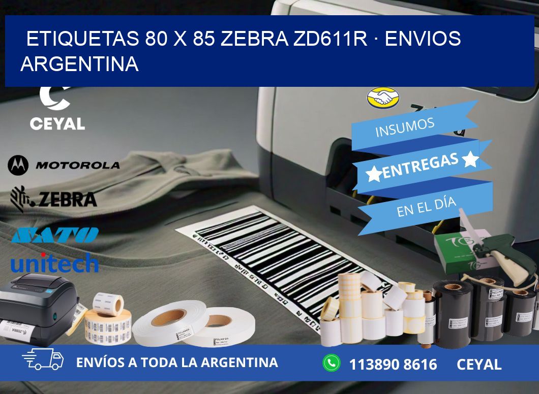 ETIQUETAS 80 x 85 ZEBRA ZD611R · ENVIOS ARGENTINA