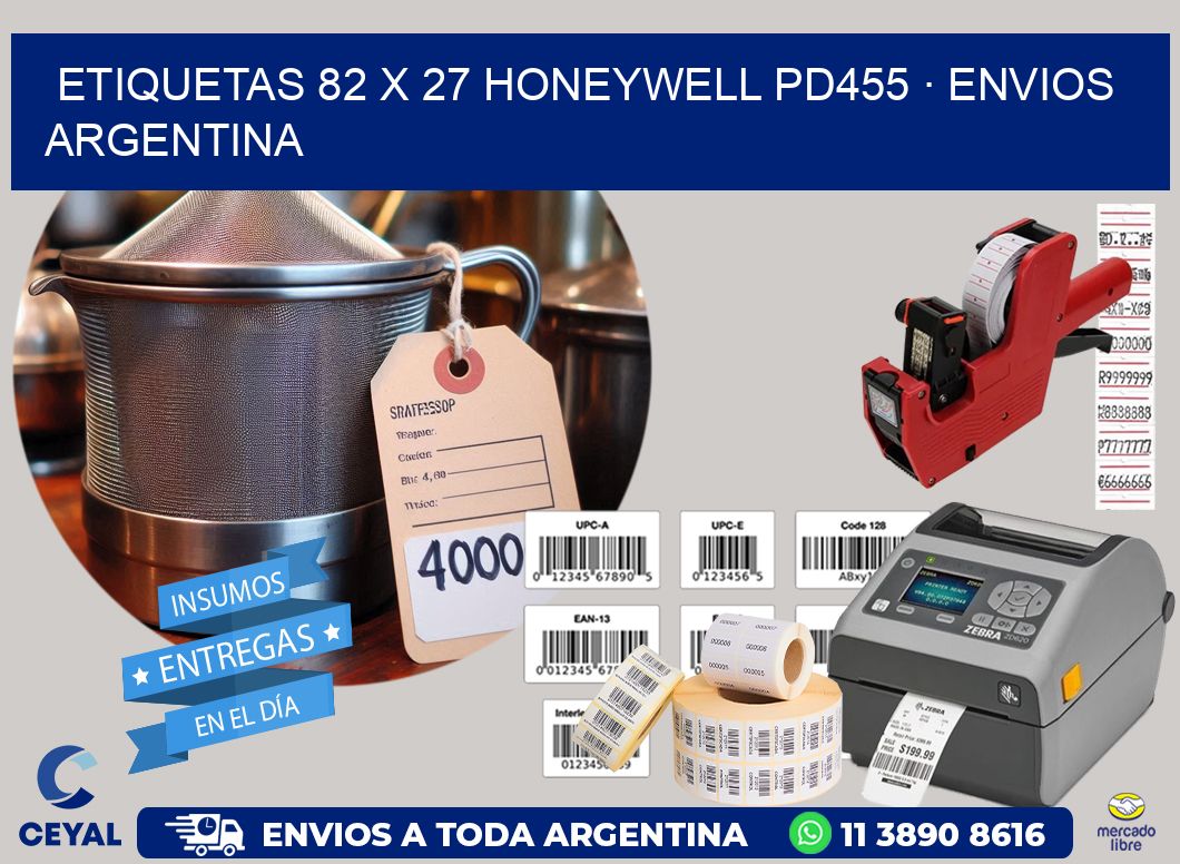 ETIQUETAS 82 x 27 HONEYWELL PD455 · ENVIOS ARGENTINA