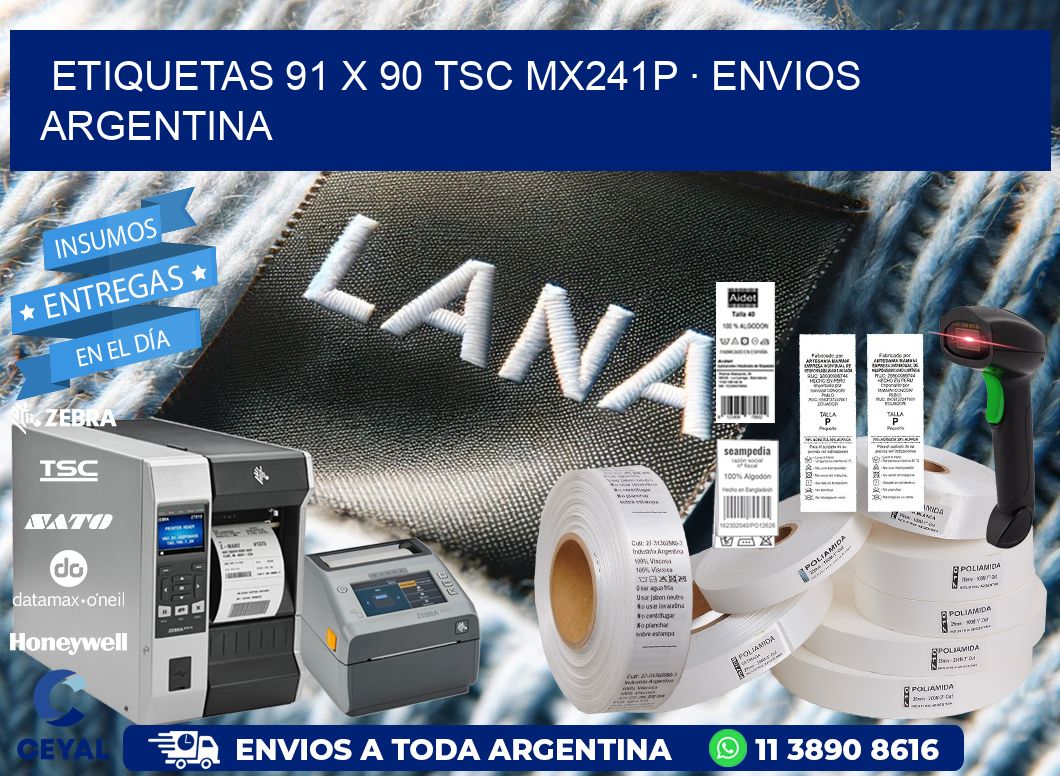 ETIQUETAS 91 x 90 TSC MX241P · ENVIOS ARGENTINA