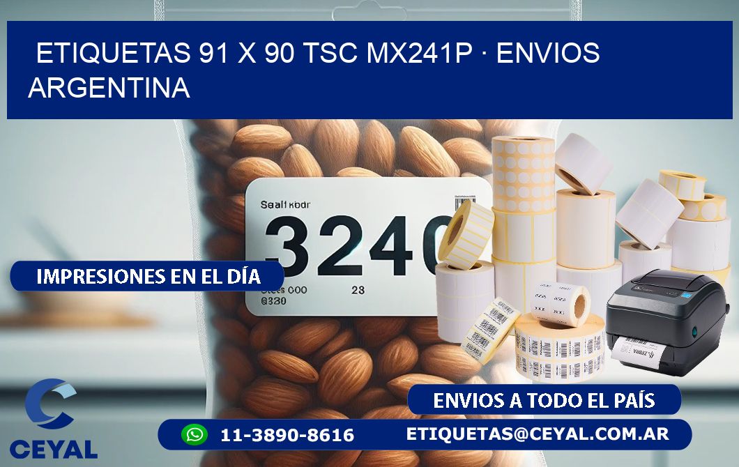 ETIQUETAS 91 x 90 TSC MX241P · ENVIOS ARGENTINA