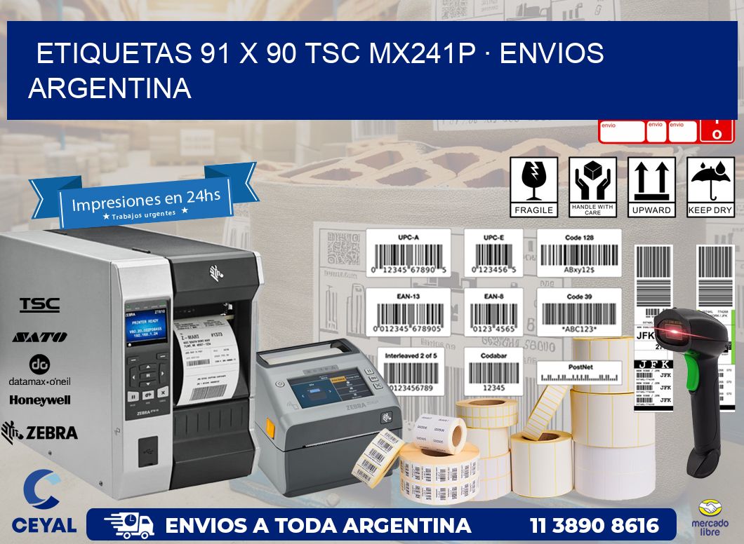 ETIQUETAS 91 x 90 TSC MX241P · ENVIOS ARGENTINA