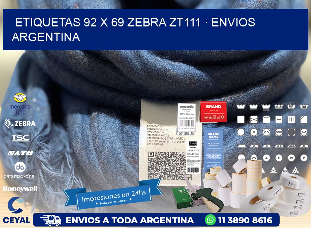 ETIQUETAS 92 x 69 ZEBRA ZT111 · ENVIOS ARGENTINA