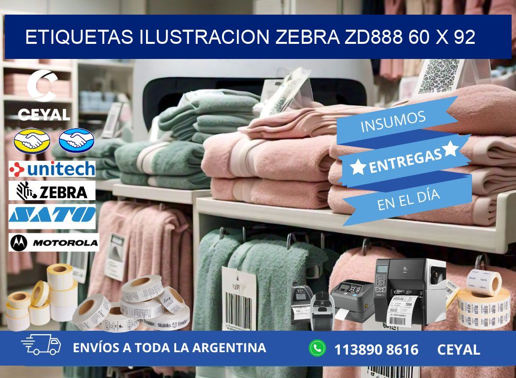 ETIQUETAS ILUSTRACION ZEBRA ZD888 60 x 92