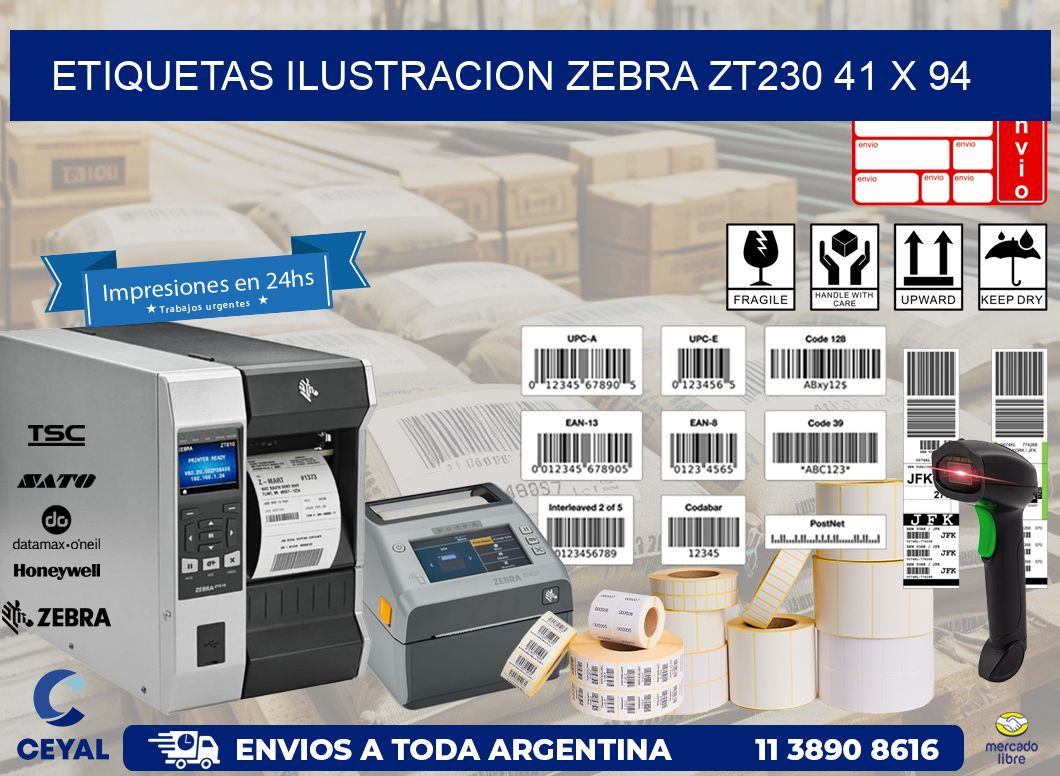 ETIQUETAS ILUSTRACION ZEBRA ZT230 41 x 94