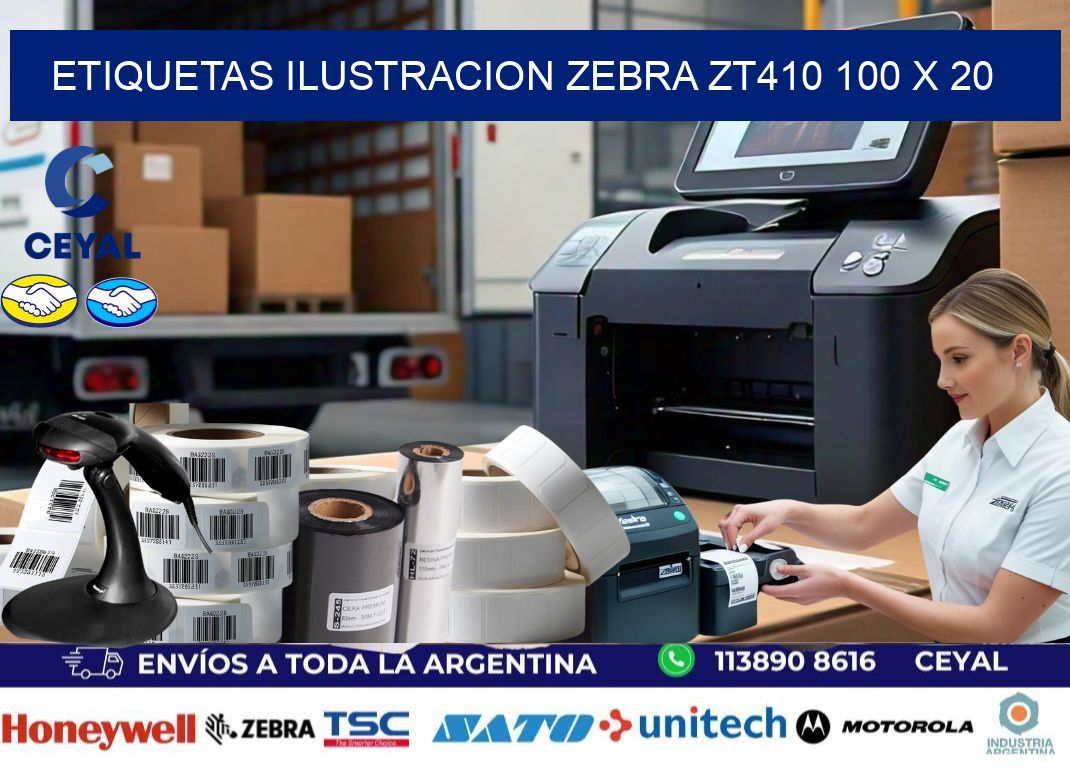 ETIQUETAS ILUSTRACION ZEBRA ZT410 100 x 20