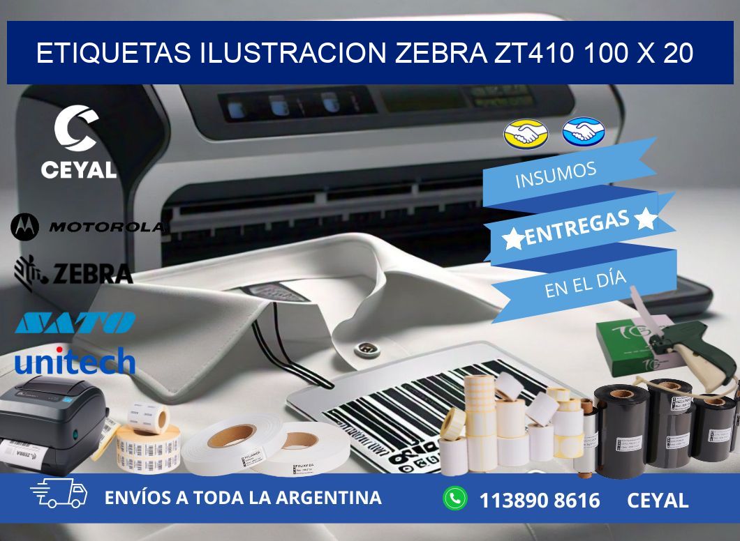 ETIQUETAS ILUSTRACION ZEBRA ZT410 100 x 20