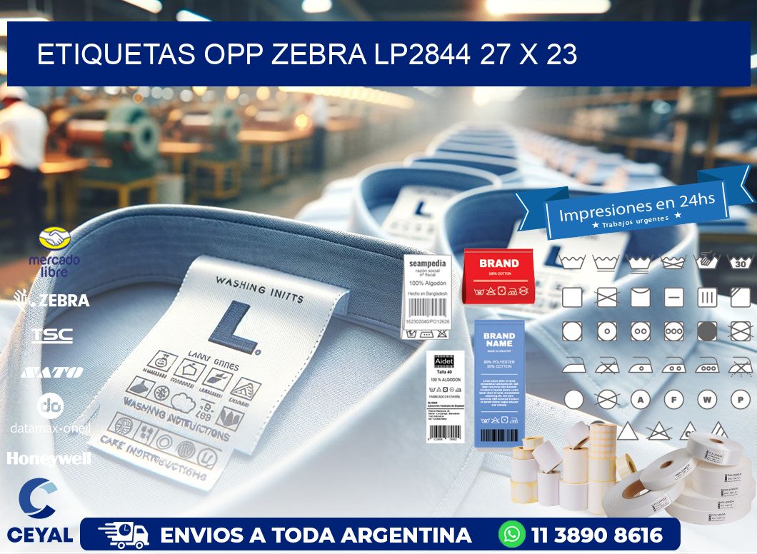 ETIQUETAS OPP ZEBRA LP2844 27 x 23
