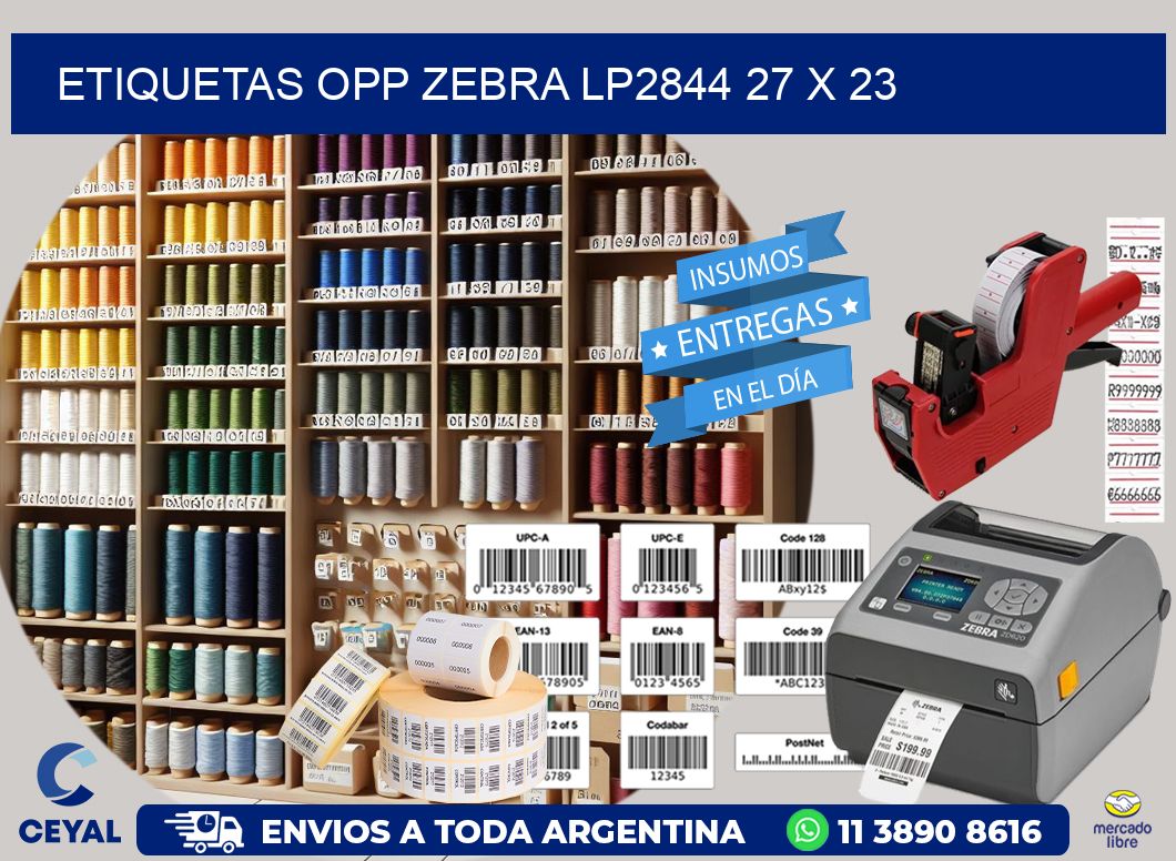 ETIQUETAS OPP ZEBRA LP2844 27 x 23