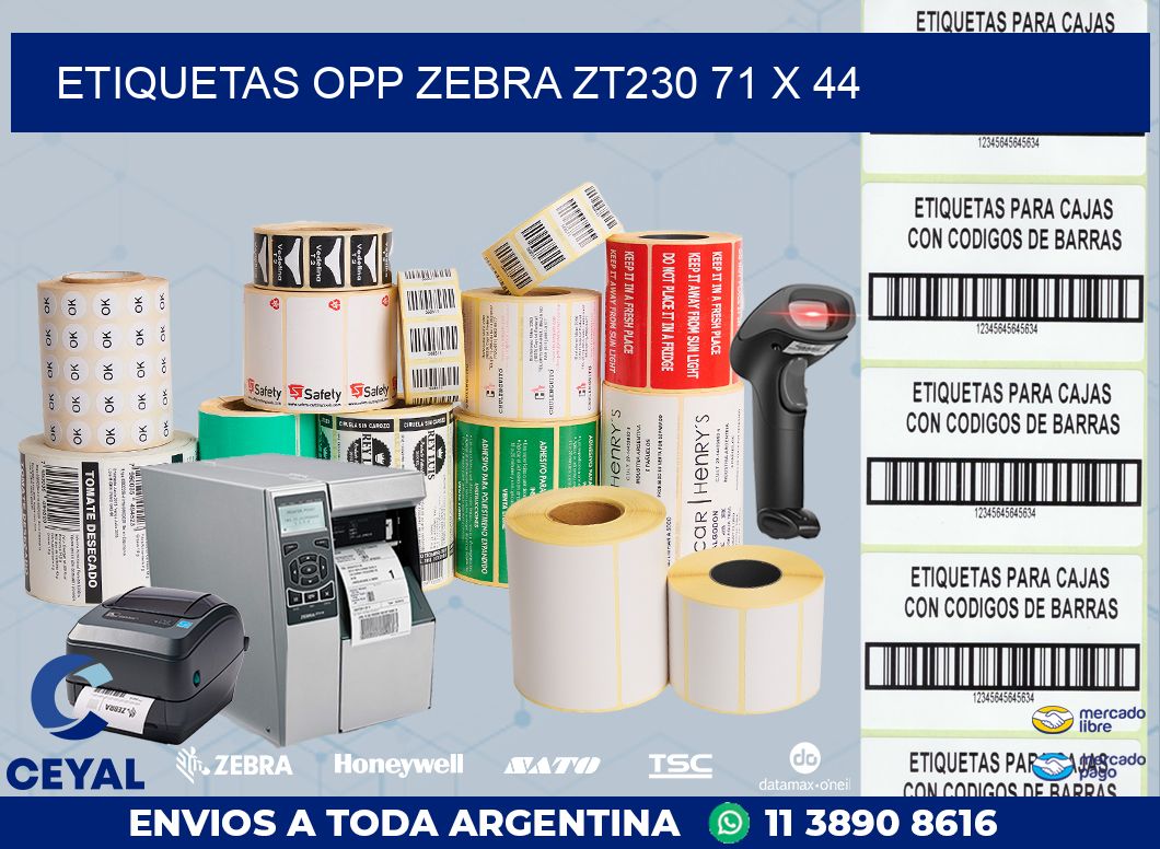 ETIQUETAS OPP ZEBRA ZT230 71 x 44