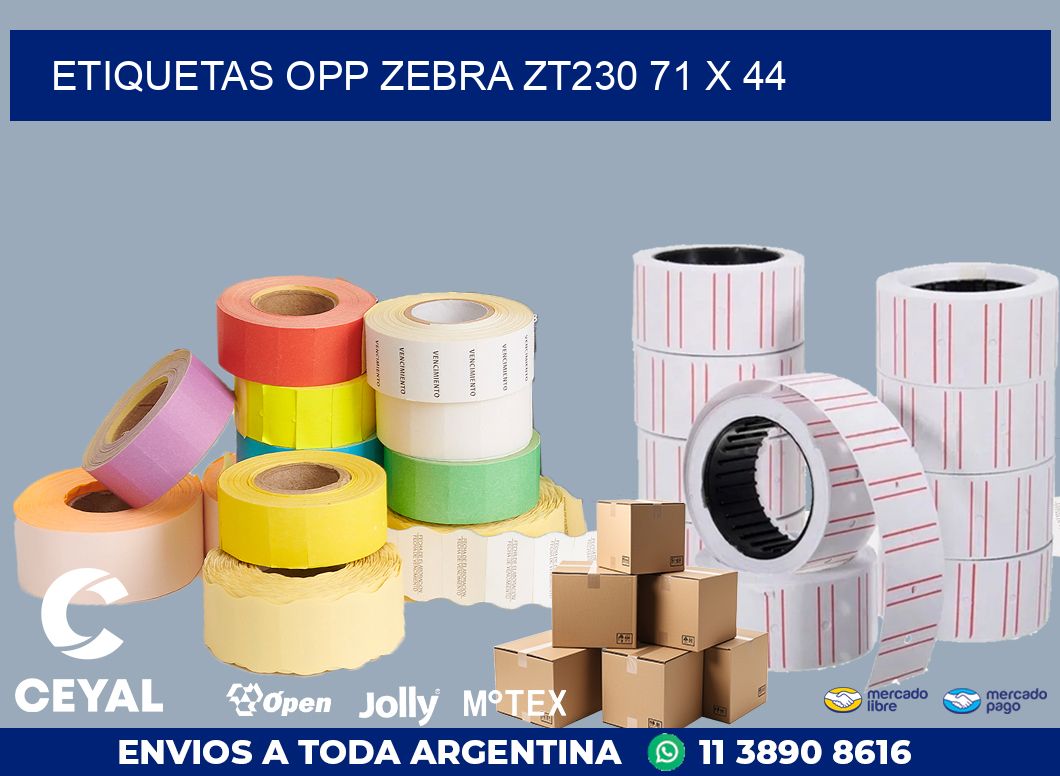 ETIQUETAS OPP ZEBRA ZT230 71 x 44