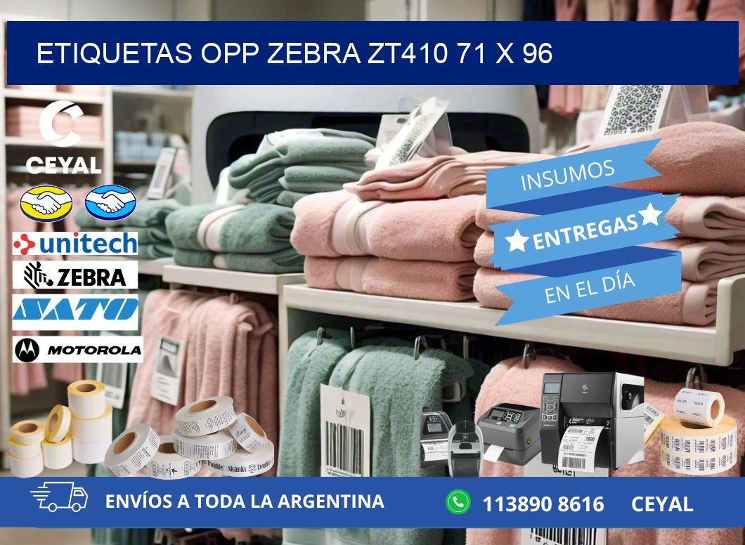 ETIQUETAS OPP ZEBRA ZT410 71 x 96