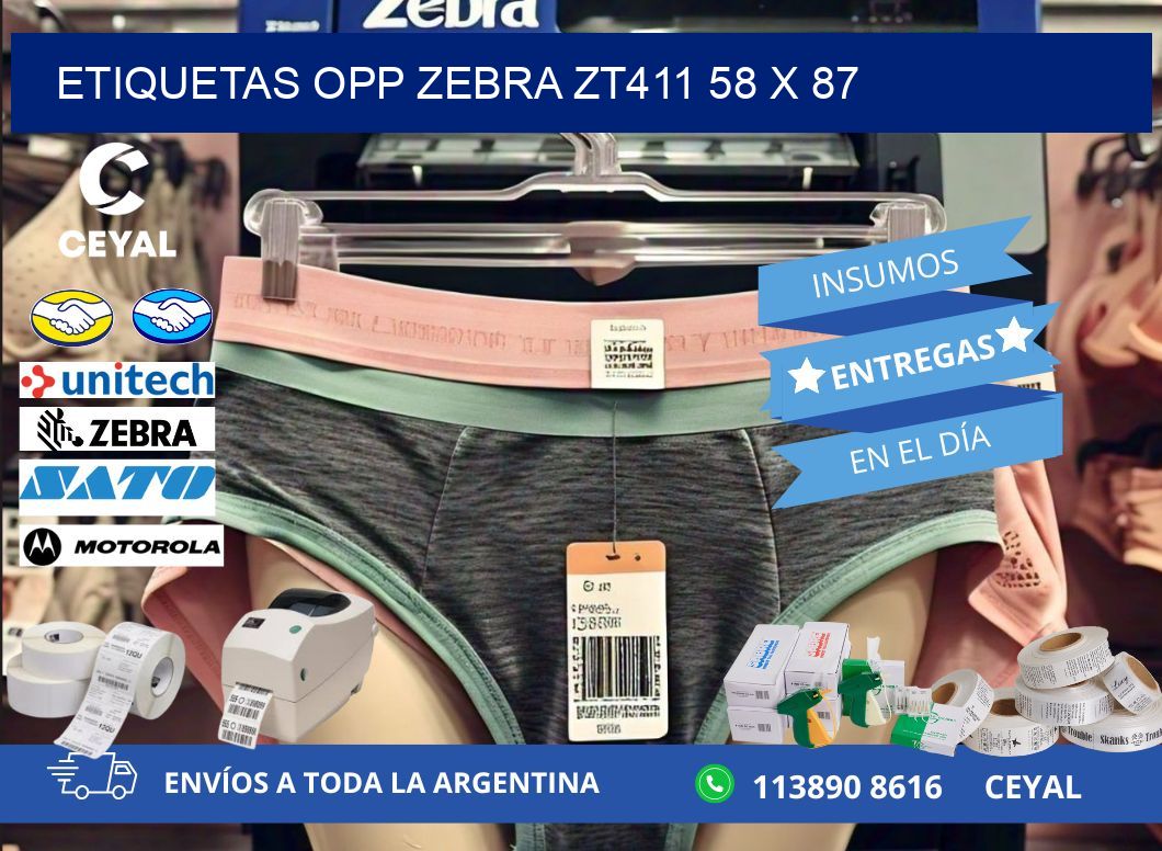 ETIQUETAS OPP ZEBRA ZT411 58 x 87
