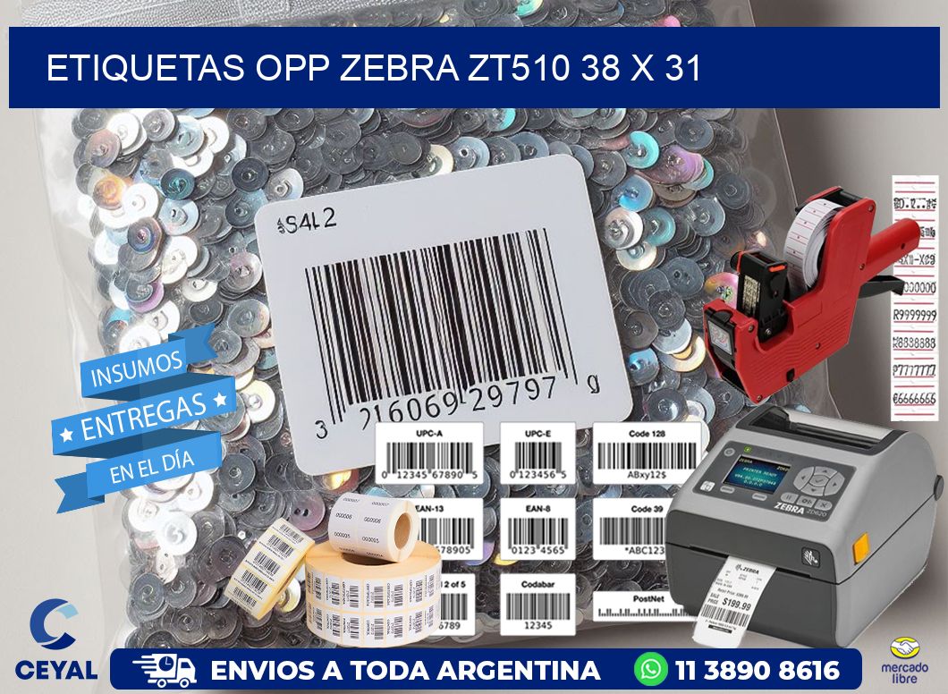 ETIQUETAS OPP ZEBRA ZT510 38 x 31