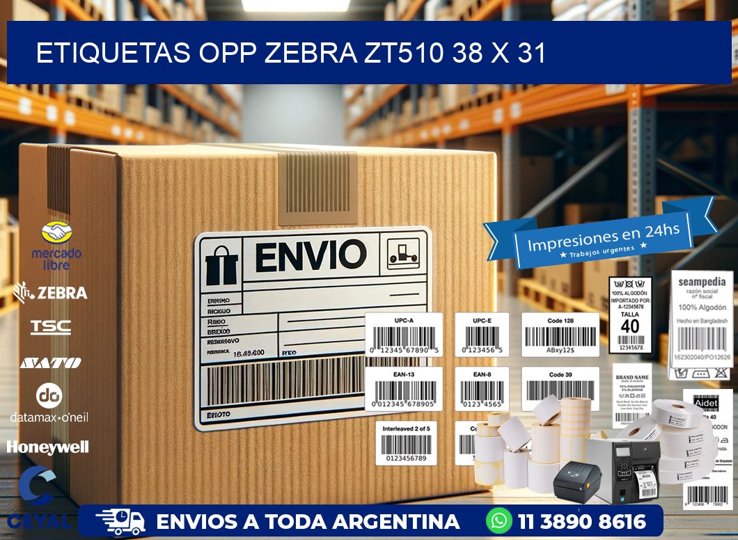 ETIQUETAS OPP ZEBRA ZT510 38 x 31