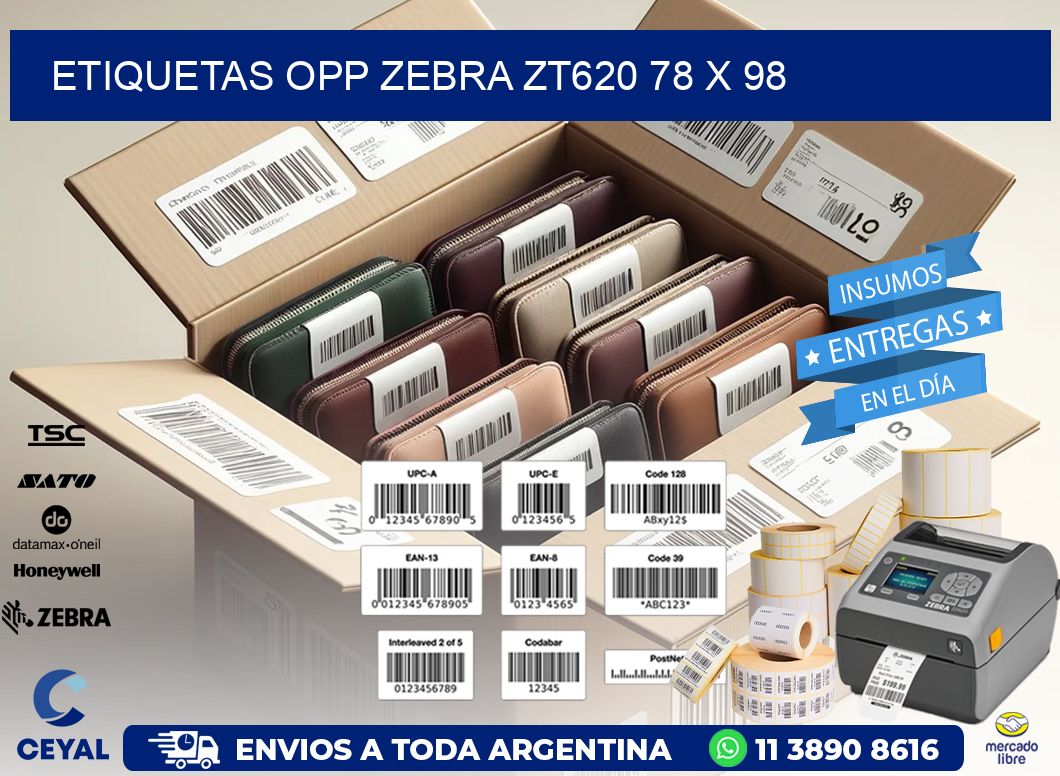 ETIQUETAS OPP ZEBRA ZT620 78 x 98