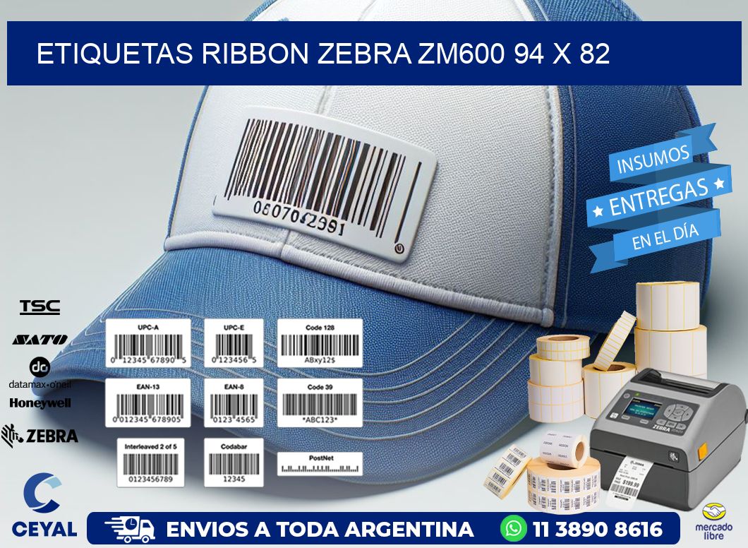 ETIQUETAS RIBBON Zebra ZM600 94 x 82