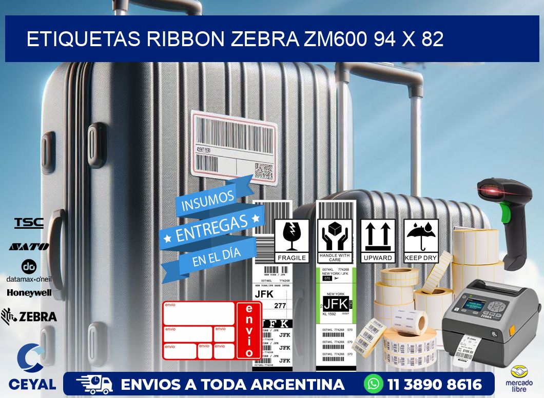 ETIQUETAS RIBBON Zebra ZM600 94 x 82