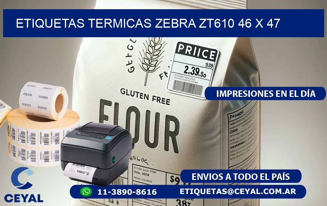 ETIQUETAS TERMICAS ZEBRA ZT610 46 x 47