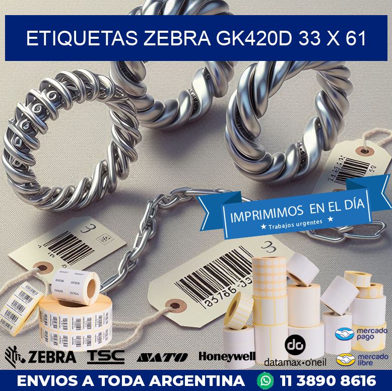 ETIQUETAS Zebra GK420D 33 x 61