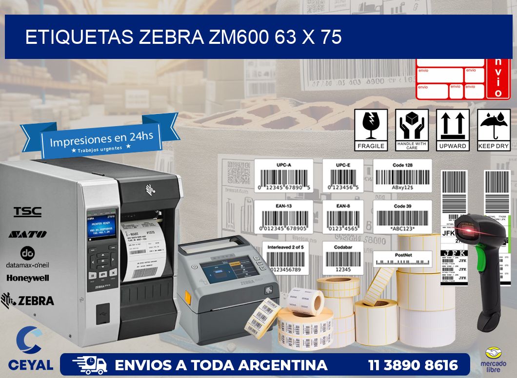 ETIQUETAS Zebra ZM600 63 x 75