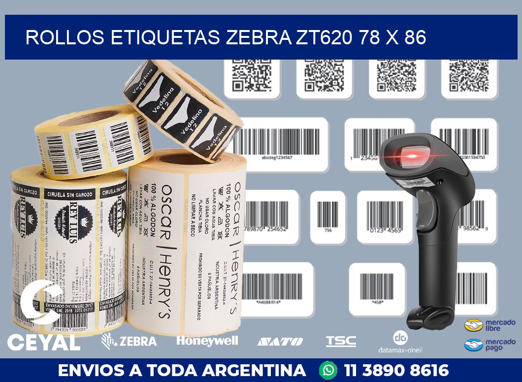 ROLLOS ETIQUETAS Zebra ZT620 78 x 86