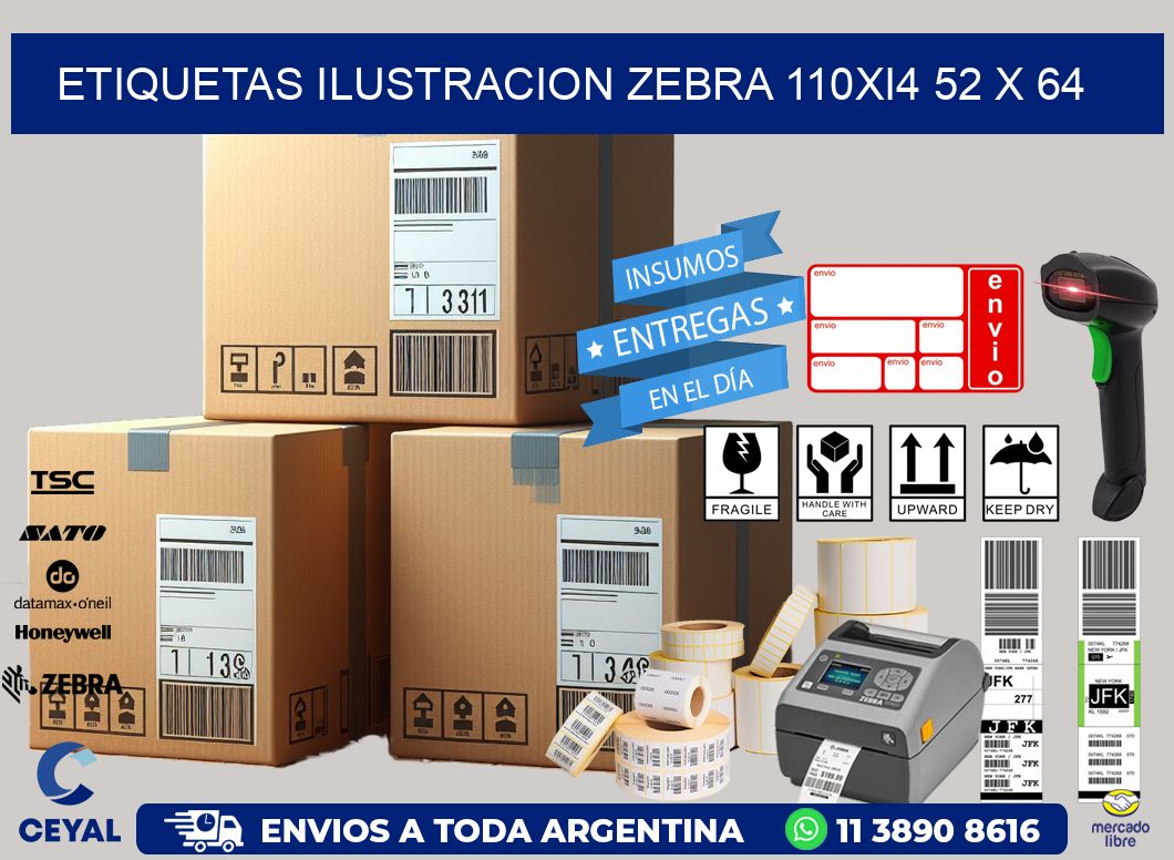 ETIQUETAS ILUSTRACION ZEBRA 110Xi4 52 x 64