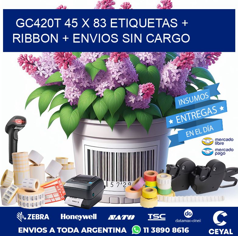 GC420T 45 x 83 etiquetas + ribbon + envios sin cargo