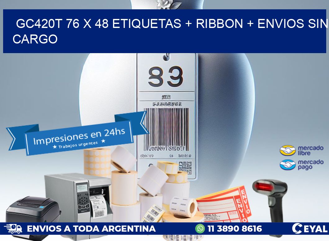 GC420T 76 x 48 etiquetas + ribbon + envios sin cargo