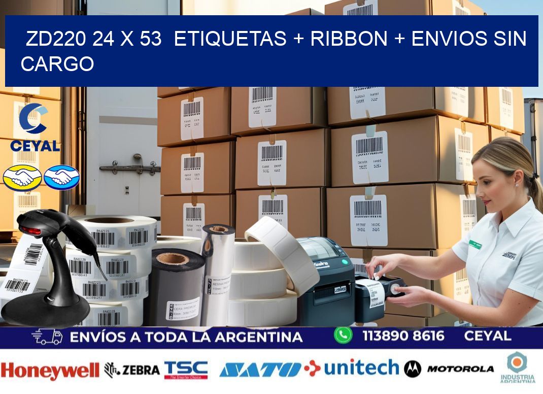 ZD220 24 x 53  etiquetas + ribbon + envios sin cargo