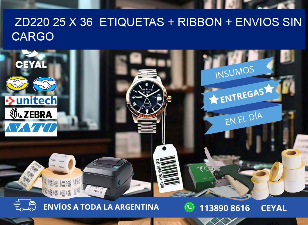 ZD220 25 x 36  etiquetas + ribbon + envios sin cargo